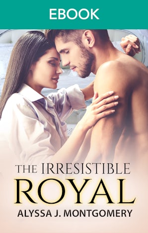 The Irresistible Royal (Royal Affairs, #4)