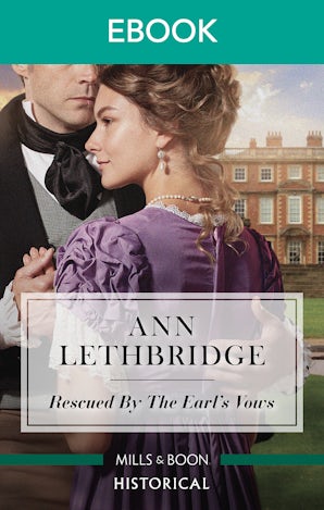 Rescued By The Earl's Vows