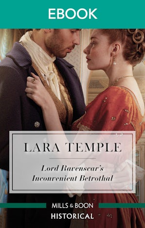 Lord Ravenscar's Inconvenient Betrothal