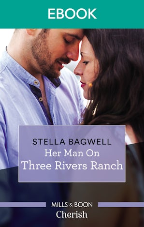 Her Man On Three Rivers Ranch