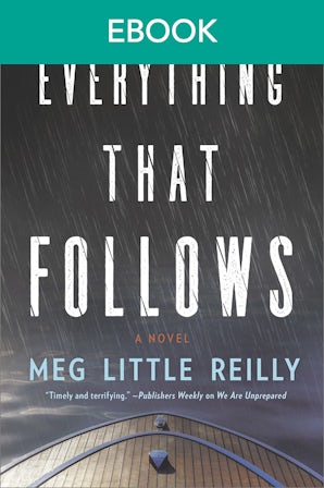 Everything That Follows