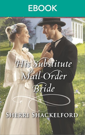 His Substitute Mail-Order Bride