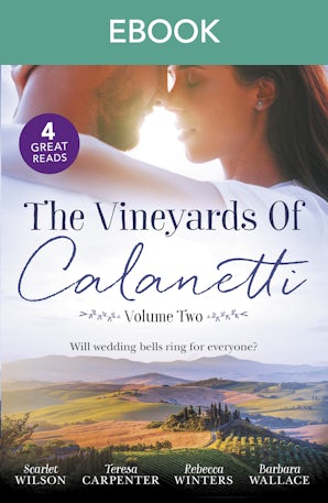 The Vineyards Of Calanetti Volume 2