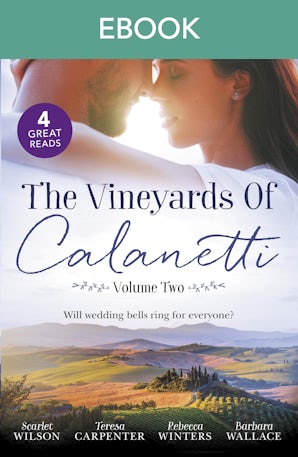 The Vineyards Of Calanetti Volume 2