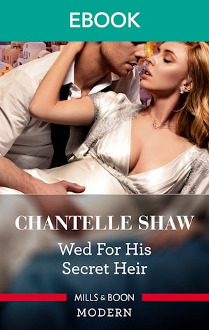 Wed For His Secret Heir