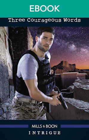 Three Courageous Words