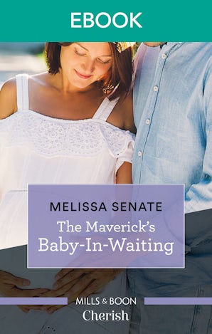 The Maverick's Baby-In-Waiting