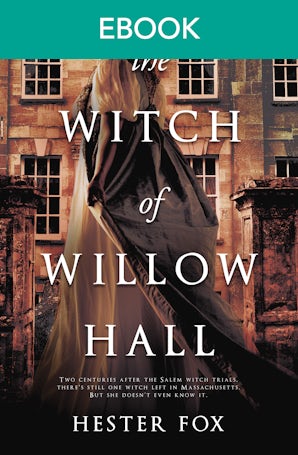 The Witch Of Willow Hall