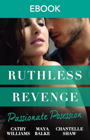 Ruthless Revenge: Passionate Possession