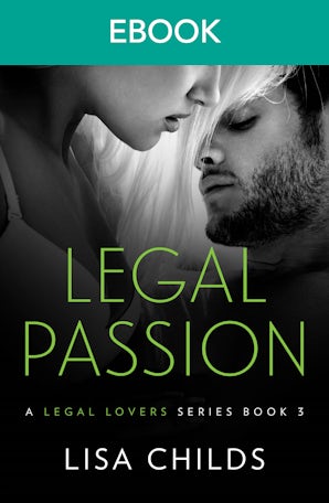 Legal Passion: the gloves and clothes come off in this sizzling and edgy enemies to lovers workplace legal romance