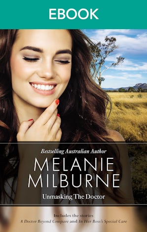 A Doctor Beyond Compare/In Her Boss's Special Care