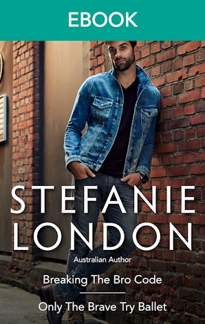 Breaking The Bro Code/Only The Brave Try Ballet