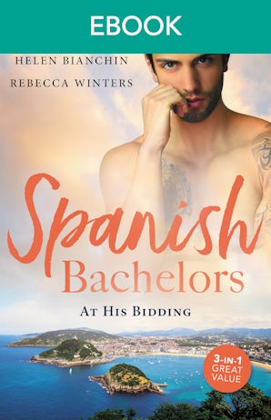 Spanish Bachelors: At His Bidding