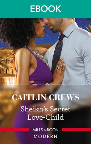 Sheikh's Secret Love-Child