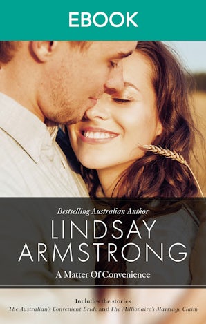 The Australian's Convenient Bride/The Millionaire's Marriage Claim