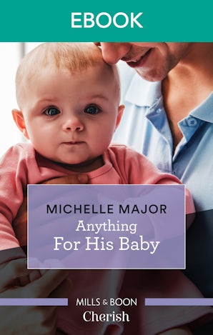 Anything for His Baby