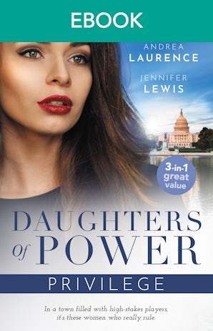 Daughters Of Power: Privilege