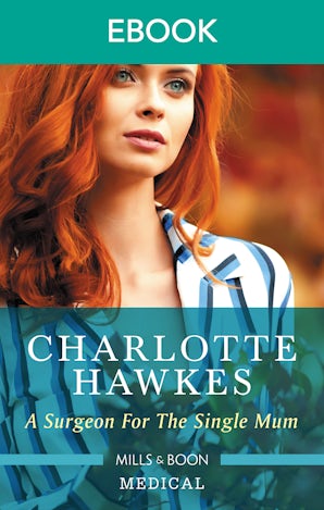 A Surgeon for the Single Mum