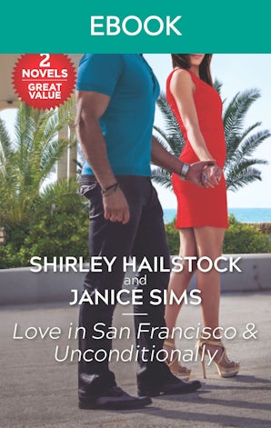 Love In San Francisco & Unconditionally