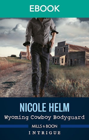 Wyoming Cowboy Bodyguard