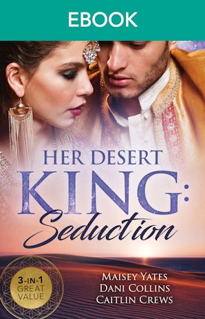 Her Desert King: Seduction