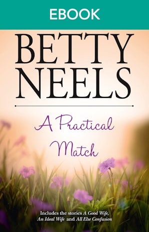 A Practical Match: A Good Wife, An Ideal Wife & All Else Confusion