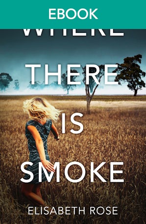 Where There Is Smoke (Taylor's Bend, #2)