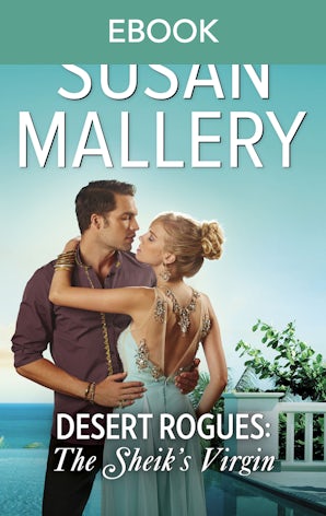 The Sheik's Virgin (A Desert Rogues novella)