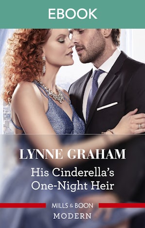 His Cinderella's One-Night Heir