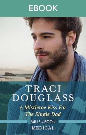 A Mistletoe Kiss for the Single Dad