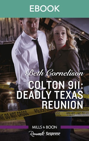 Colton 911: Deadly Texas Reunion