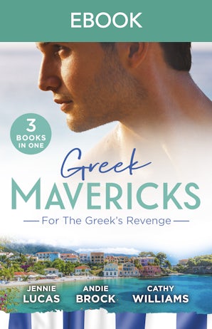 Greek Mavericks: For The Greek's Revenge