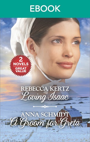 Loving Isaac/A Groom for Greta