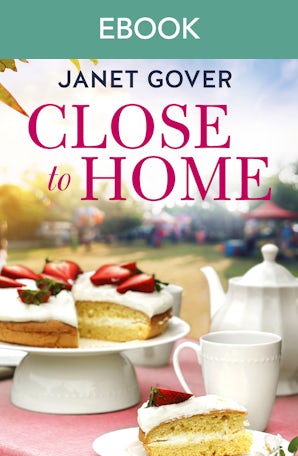 Close to Home: Romeo and Juliet meets The Dressmaker in the new family drama about acceptance and love from an award-winning romance author.