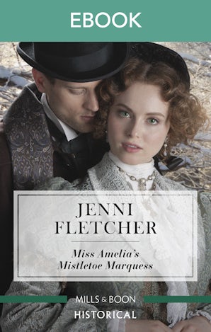 Miss Amelia's Mistletoe Marquess