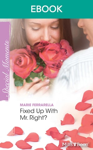 Fixed Up With Mr. Right?