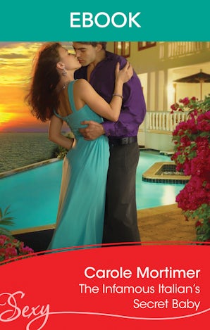 The Infamous Italian's Secret Baby