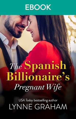 The Spanish Billionaire's Pregnant Wife