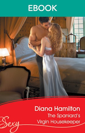 The Spaniard's Virgin Housekeeper