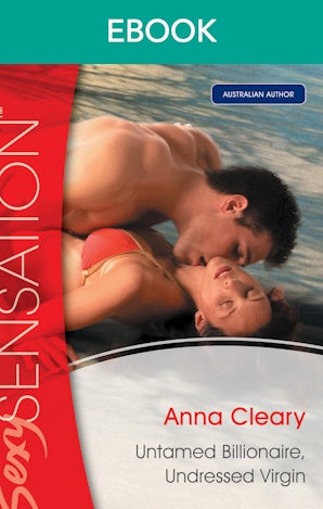 Untamed Billionaire, Undressed Virgin