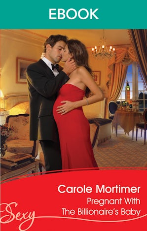 Pregnant With The Billionaire's Baby