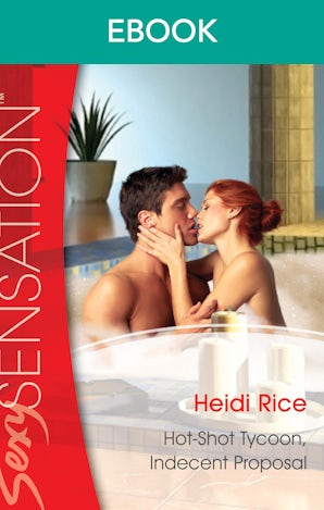 Hot-Shot Tycoon, Indecent Proposal