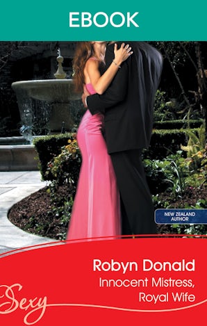 Innocent Mistress, Royal Wife