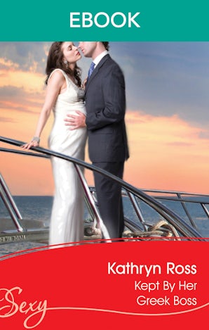 Kept By Her Greek Boss