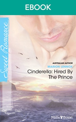 Cinderella: Hired By The Prince