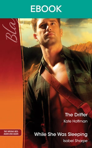 The Drifter/While She Was Sleeping...