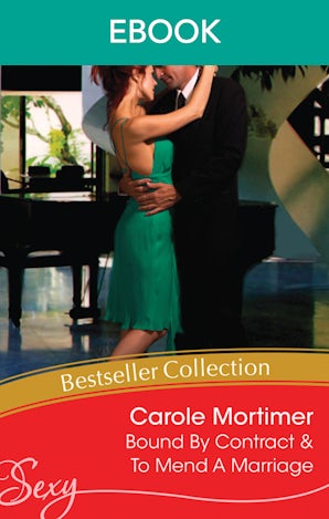 Bound By Contract/To Mend A Marriage