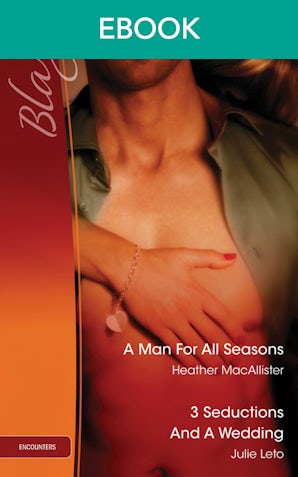 A Man For All Seasons/3 Seductions And A Wedding