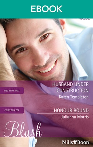 Husband Under Construction/Honour Bound
