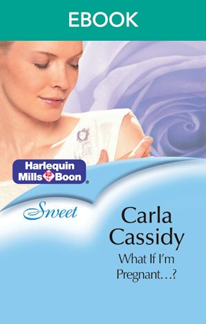 What If I'm Pregnant...?